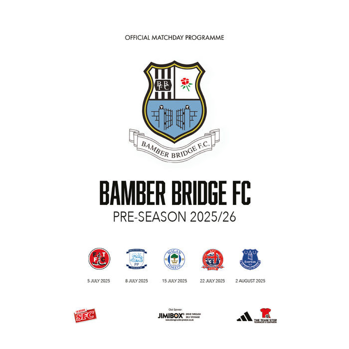 2025/26 #00 Bamber Bridge v Fleetwood Town, Preston North End, Wigan Athletic, AFC Fylde, Everton Pre-season 07.25 08.25 Programme