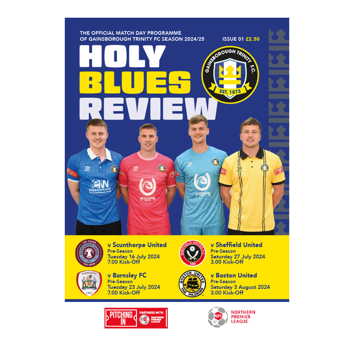 2024/25 #01 Gainsborough Trinity v Scunthorpe United 16.07.24, v Barnsley FC 23.07.24, v Sheffield United 27.07.24, v Boston United 03.08.24Pre-season Programme