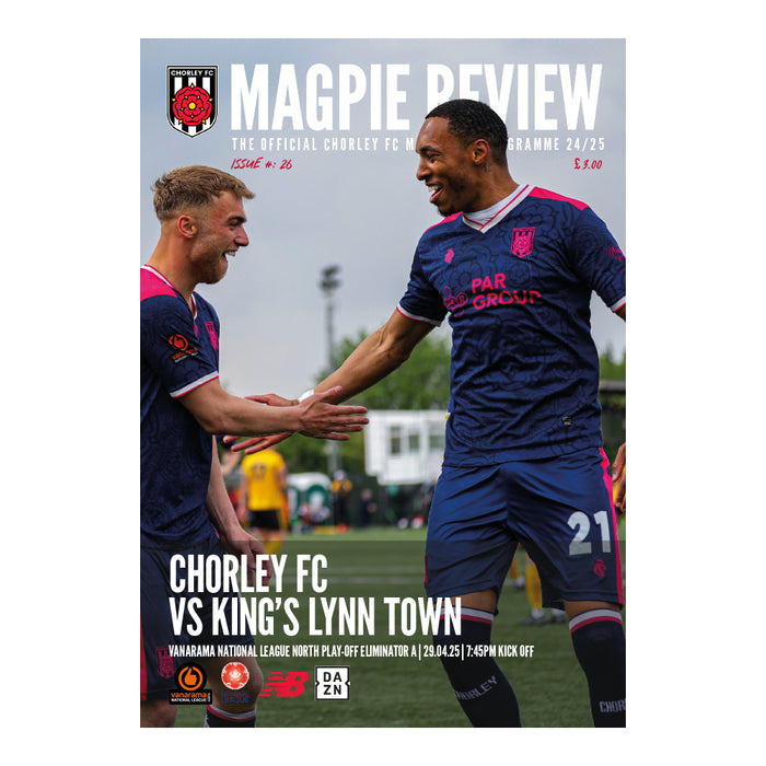 2024/25 #26 Chorley v King'S Lynn Town National League North Play-off Eliminator 30.04.25 Printed Programme