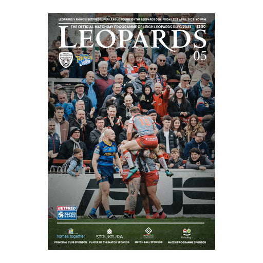 2023 #05 Leigh Leopards v Leeds Rhinos 21.04.23 Betfred Super League Rugby Printed Programme