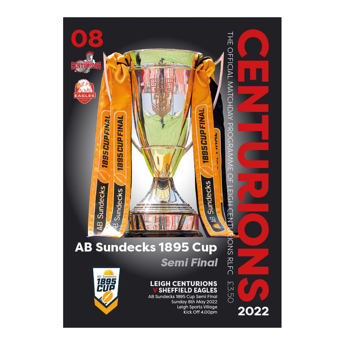 2022 #08 Leigh Centurions v Sheffield Eagles 08.05.22 AB Decks 1895 Cup Semi Final Printed Programme