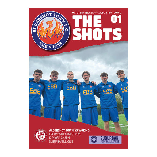 2025/26 #01 Aldershot Town B v Woking B Suburban Football League 15.08.25 Printed Programme