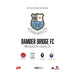 2024/25 #01 Bamber Bridge v Fleetwood Town 06.07.24, v Preston North End 17.07.24, v Salford City 19.07.24, v Warrington Town 03.08.24 Pre-season Programme