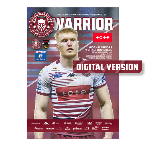 2026 #03 Wigan Warriors v Bradford Bulls Betfred Challenge Cup 13.03.26 Digital PDF Programme