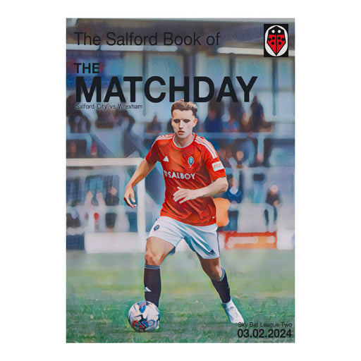 2023/24 #15 Salford City v Wrexham SkyBet League 2 03.02.24 Programme