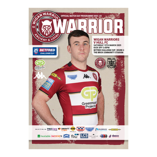 2025 #04 Wigan Warriors v Hull FC Betfred Challenge Cup 15.03.25 Digital Programme
