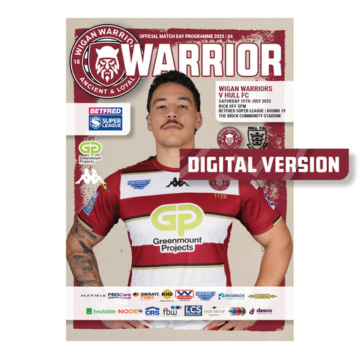 2025 #09 Wigan Warriors v Hull FC Betfred Super League 19.07.25 Digital PDF Programme