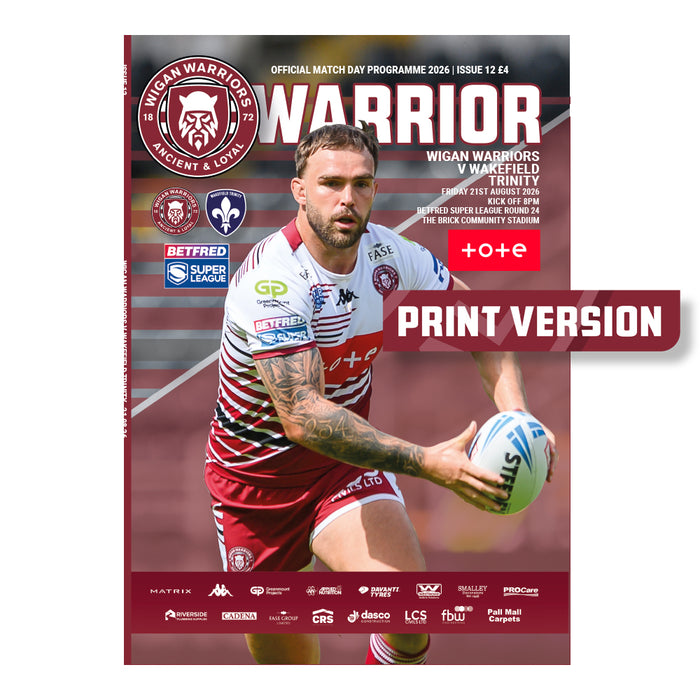 2026 #12 Wigan Warriors v Wakefield Trinity Betfred Super League 21.08.26 Printed Programme