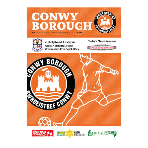 2023/24 #20 Conwy Borough v Holyhead Hotspur 17.04.24 Ardal Northern League Printed Programme