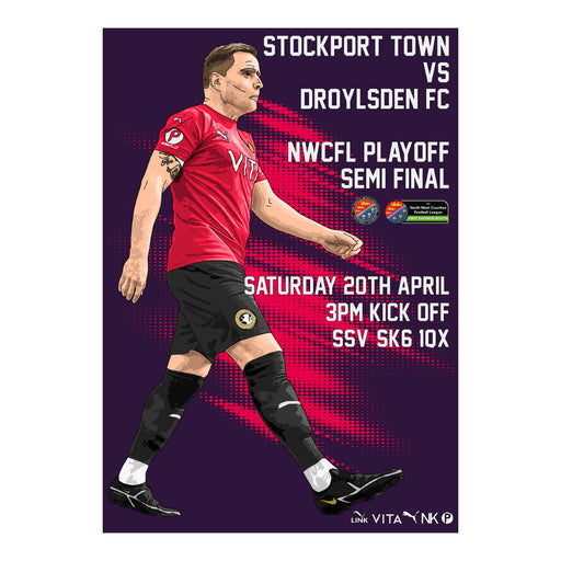 2023/24 #20 Stockport Town v Droylsden NWCFL Play-Off Semi Final 20.04.24 Printed Programme (Copy)