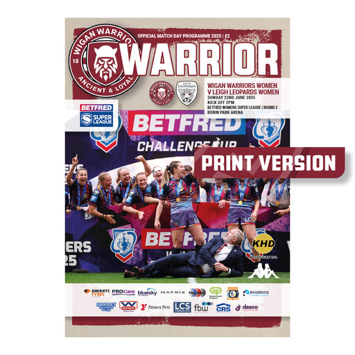 2025 #W01 Wigan Warriors Women v Leigh Leopards Women Betfred Super League 22.06.25 and Wigan Warriors Women v York Valkyrie Printed Programme