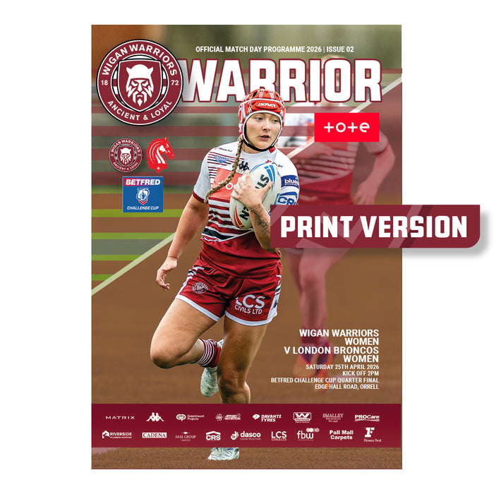 2026 #W02 Wigan Warriors Women v London Broncos Betfred Challenge Cup 25.04.26 Printed Programme