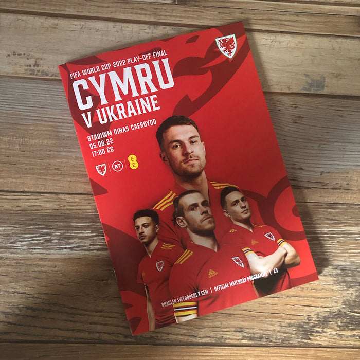 2022 #02 Cymru (Wales) v Ukraine FIFA World Cup 2022 European Qualifying Play-Off Final Path A 05.06.22 Printed Programme